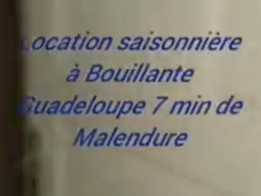 Chez Vava Et Maianne Villa Bouillante Kültér fotó